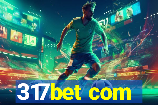 317bet com